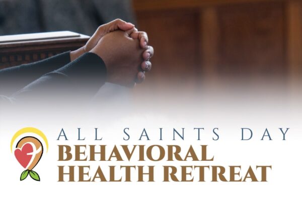 all saints day behavioral retreat