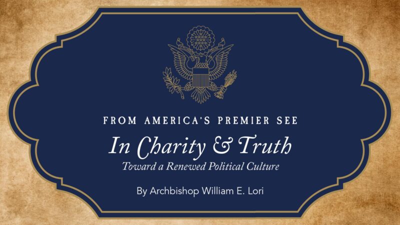 In Charity & Truth: Toward a Renewed Political Culture